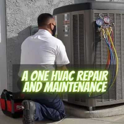 A One HVAC Repair and Maintenance